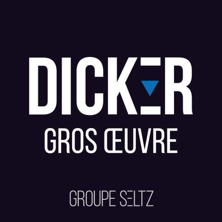 Dicker - groupe seltz - entreprise de construction - gros oeuvre